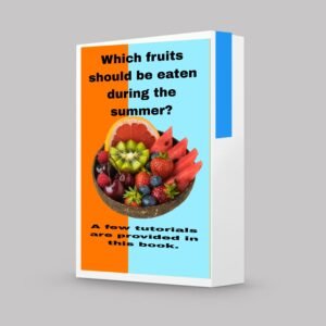 Summer Fruits Tutorial