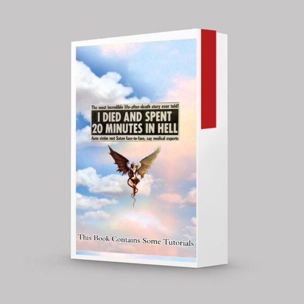 I DIED AND SPENT 20 MINUTES IN HELL (PDF Book)