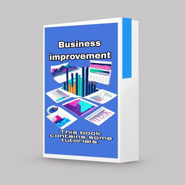 Business improvement (some tutorial & E-books )